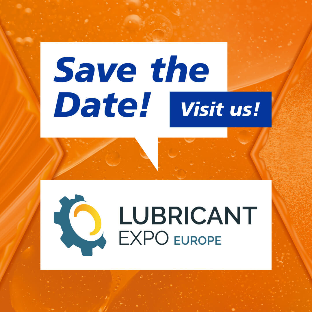 Speech bubbles featuring the LUBRICANT EXPO 2026 logo and the text “Save the Date - visit us!” are set against a background of specialty lubricants